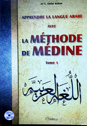 Apprendre la langue arabe avec la méthode de médine - Tome 1