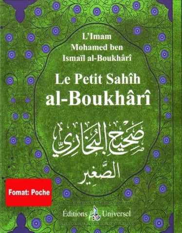 Le Petit Sahîh Al Boukhârî -Format de poche- en Français