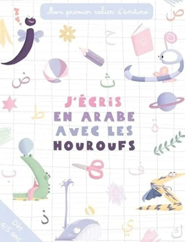 J´écris en arabe avec les Houroufs