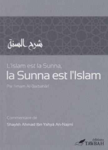 La Sunna est l'islam