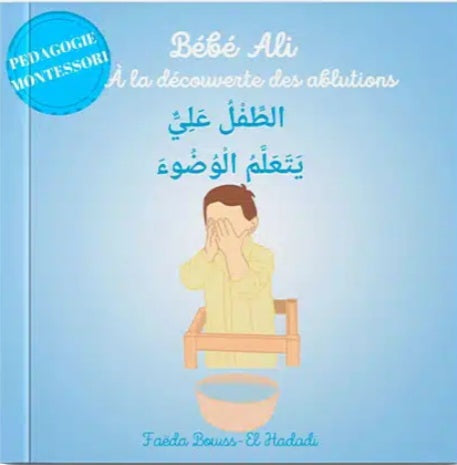 Bébé Ali à la découverte des ablutions tome 1 arabe-français (0 à 6 ans)