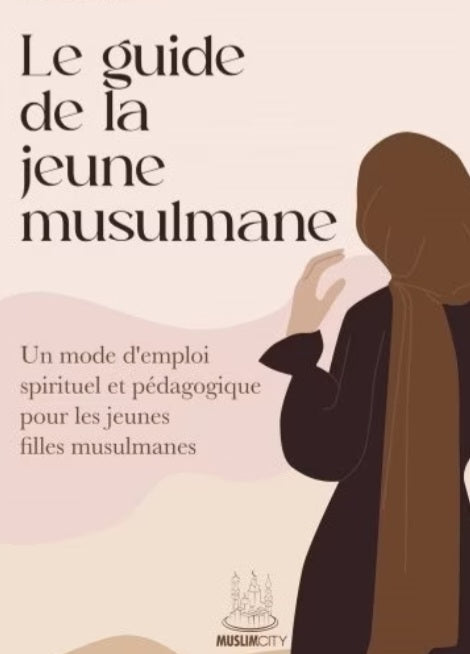 Le guide de la jeune musulmane