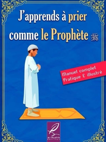 J'apprends à prier comme le prophète (Version garçon)