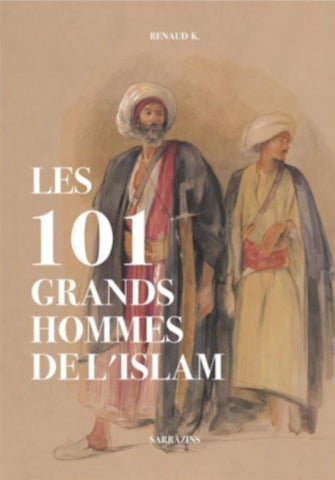 Les 101 grands hommes de l'islam