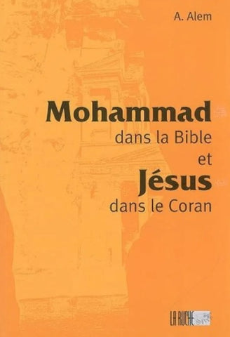 Mohammad dans la bible et Jésus dans le Coran