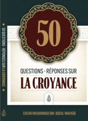 50 questions - réponses sur la croyance, de Muhammad Ibn 'Abd Al Wahhâb (Français- Arabe)