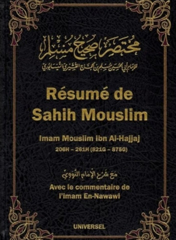 Résumé de Sahih Mouslim (arabe-français), avec le commentaire de l'imam En-Nawawi, Bilingue (FR- AR)