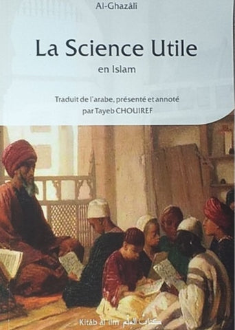 La science utile en Islam, Al-Ghazâlî