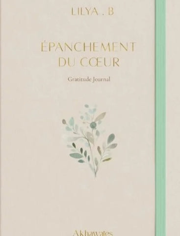 Epanchement du cœur - Gratitude Journal