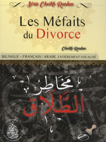 Les méfaits du divorce - Cheikh Raslan - Bilingue (français-arabe)