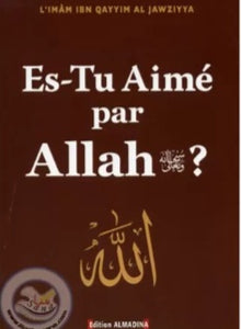 Es-tu aimé par Allah ? - Ibn Qayyim