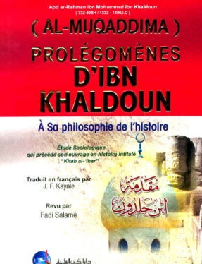 Al-Muqaddima Prolégomènes D' Ibn Khaldoun - مقدمة ابن خلدون