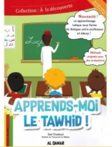 Apprends-moi le Tawhid