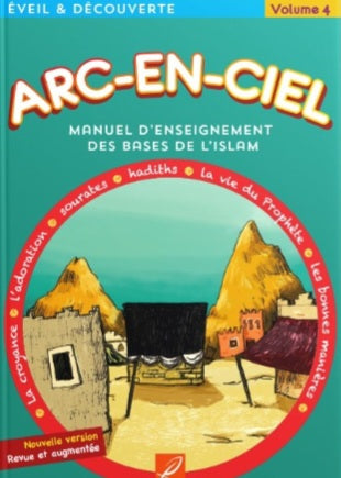 Arc-en-ciel (4) : Manuel d'enseignement des bases de l'Islam