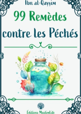 99 remèdes contre lespPéchés