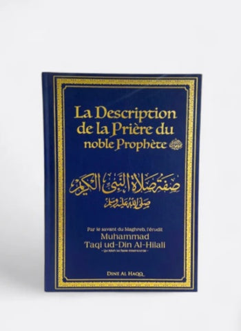 La description de la prière du noble prophète Muhammad - Taqi ud-Din al-Hilali