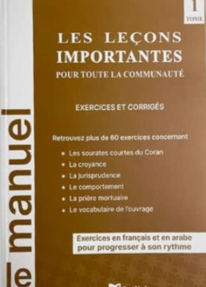 Les leçons importantes pour toute la communauté + Le manuel d’exercices -  Cheikh Ibn Bâz
