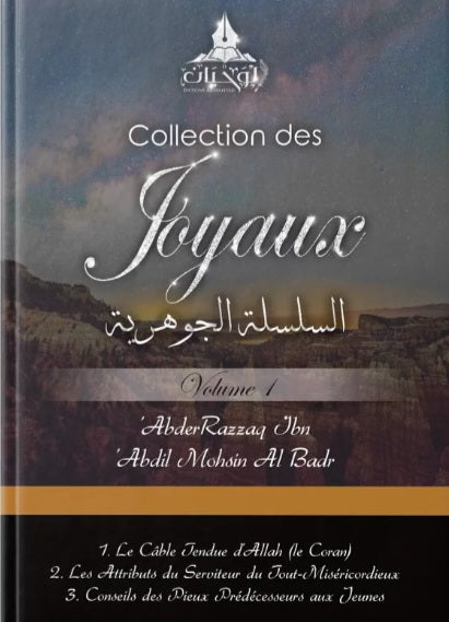 Collection des joyaux (Volume 1) – Abderrazaq al Badr