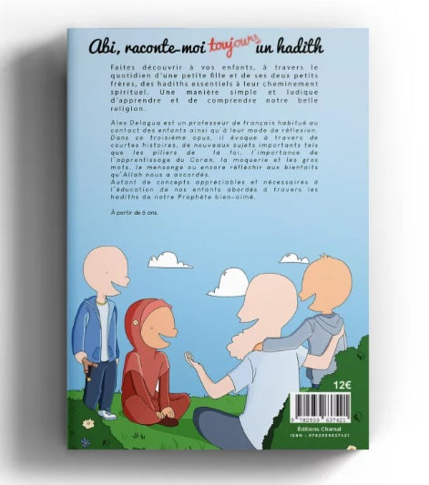 Abi, raconte moi toujours un hadith 3 - Alex Delagua