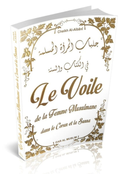 Le Voile de la Femme musulmane - Al-Albani (Livre Blanc doré) -
