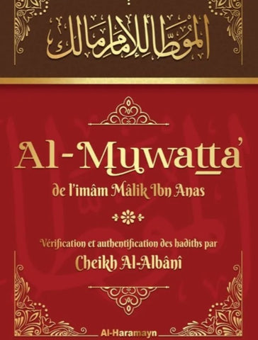 Al-Muwatta’ de l’imâm Mâlik Ibn Anas (Bilingue français-arabe)