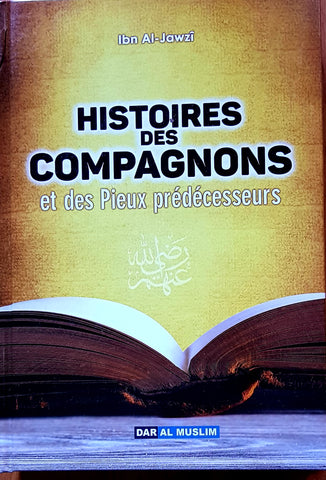 Histoires des compagnons et pieux prédécesseurs d'Ibn Al Jawzi
