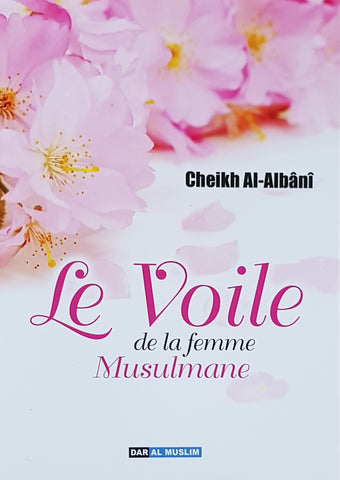 Le voile de la femme musulmane par Sheikh al-Albanî