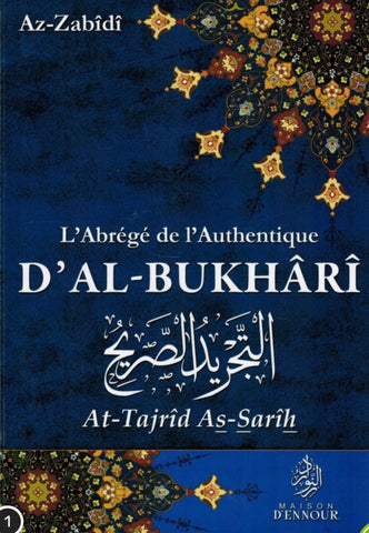 L'abrégé de l'Autentique d'Al - Bukhàrî