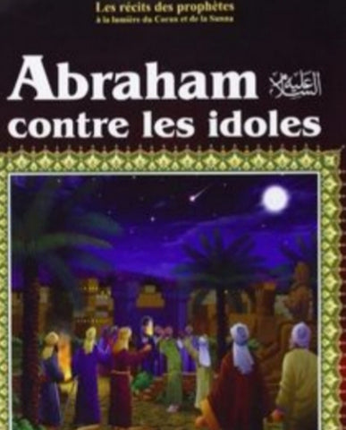 Abraham contre les idoles
