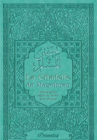 La Citadelle du Musulman (arabe/français/phonétique) - Couleur vert-bleu - حصن المسلم