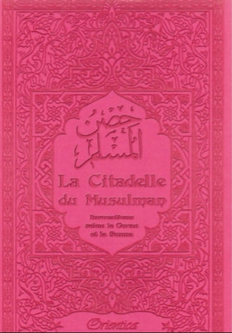 La Citadelle du Musulman (arabe/français/phonétique) - Couleur rose foncé - حصن المسلم 