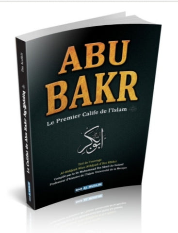 Abu Bakr Al-Siddik, le premier calife de l´Islam