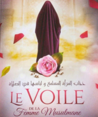 Le voile de la femme musulmane & son vêtement de prière - Ibn Taymiyya