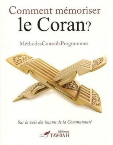 Comment mémoriser le Coran ? Méthode, conseils, programmes