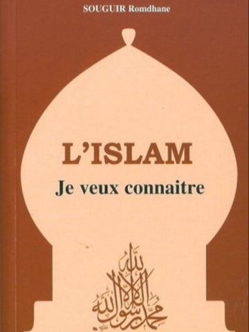 L'islam : je veux connaitre