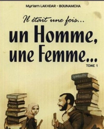 Il était une fois… un Homme, une Femme… (Tome 1)