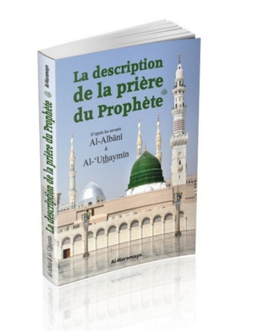 La description de la prière du Prophète - صفة صلاة النبي 