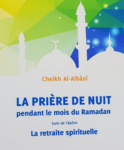 La prière de nuit pendant le mois du ramadan