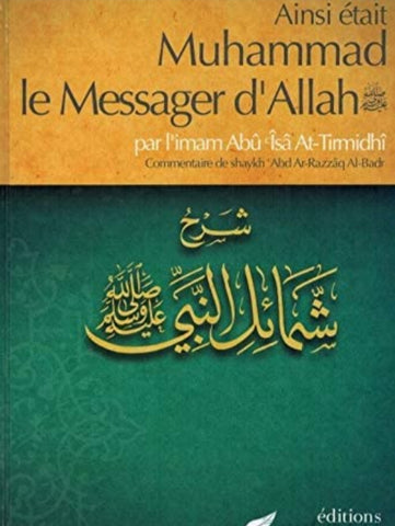 Ainsi était Muhammad le messager d'Allah