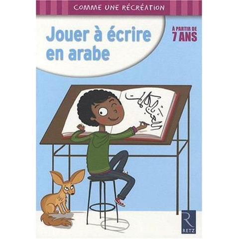 Jouer à écrire en arabe a partir de 7ans - comme une récréation