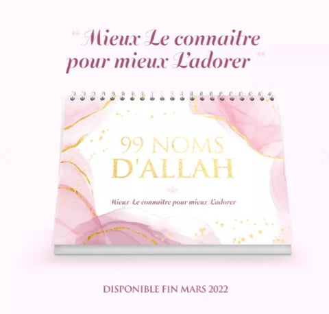 99 noms d'Allah  - Mieux le connaître pour mieux l'adorer - Calendrier chevalet rose