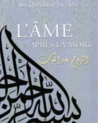 L'âme après la mort - Ibn Qayyim Al-Jawziyya