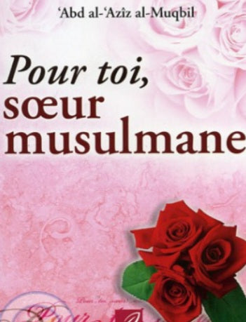 Pour toi, sœur musulmane