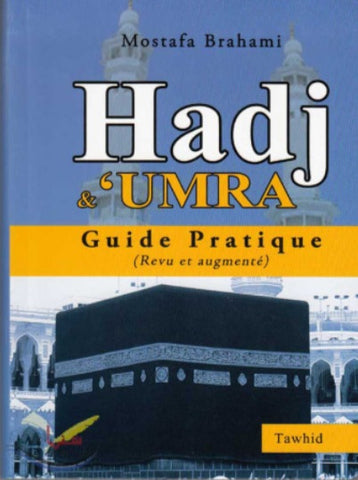 Hadj & Umra guide pratique