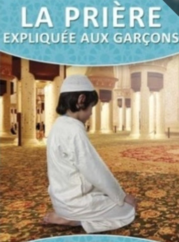 La prière expliquée aux garçons (Broché)