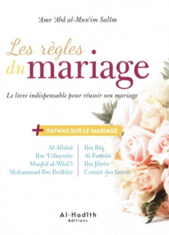 Les règles du mariage: Le Livre indispensable pour réussir son mariage