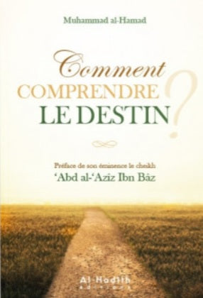 Comment comprendre le destin ?