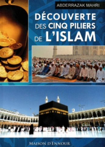 Découverte des cinq piliers de l'Islam