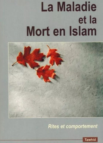 La maladie et la mort en islam