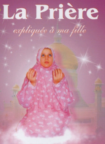 La prière expliquée à ma fille